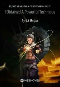 10,000 Years In A Cultivation Sect: I Obtained A Powerful Technique From The Start - Official Chinese Webnovel Cover By Author 'Li Baijin'