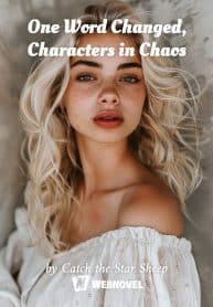 One Word Changed, Characters In Chaos - Official Chinese Webnovel Cover By Author 'Catch The Star Sheep'