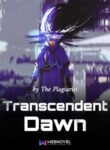 Transcendent Dawn - Official Chinese Webnovel Cover By Author 'The Plagiarist'