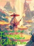My Daily Life Of Farming In The World Of Cultivation - Official Chinese Webnovel Cover By Author 'Life Is A Journey Of Cultivation'