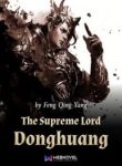 The Supreme Lord Donghuang - Official Chinese Web Novel Cover By Author 'Feng Qing Yang'