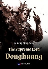 The Supreme Lord Donghuang - Official Chinese Web Novel Cover By Author 'Feng Qing Yang'