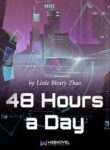 48 Hours A Day - Official Chinese Web Novel Cover By Author 'Little Bleary Zhao'