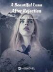 A Beautiful Luna After Rejection - Official Chinese Webnovel Cover By Author 'Zhao Chaochao'