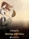 A Delightful Marriage With Twins - Official Cover By Author 'Yan Mang'