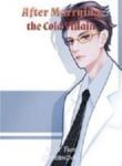 After Marrying The Cold Villain - Official Chinese Web Novel Cover By Author 'Le Tian'