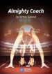 Almighty Coach - Official Chinese Web Novel Cover By Author 'Victory General, 过关斩将'