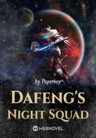 Dafeng’s Night Squad - Official Chinese Webnovel Cover By Author 'Paperboy'