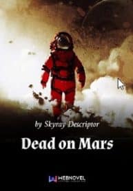 Dead On Mars Novel - Official Chinese Web Novel Cover By Author 'Skyray Descriptor'