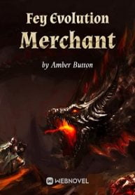Fey Evolution Merchant - Official Chinese Webnovel Cover By Author 'Amber Button'