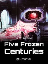 Five Frozen Centuries - Official Web Novel (cn) Cover By Author 'Dr. Dreamer'