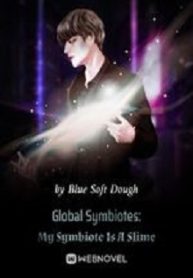 Global Symbiotes: My Symbiote Is A Slime - Official Chinese Webnovel Cover By Author 'Blue Soft Dough'