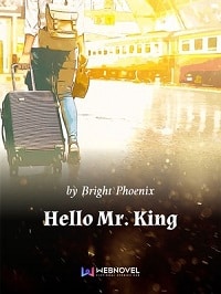 Hello Mr. King - Official Chinese Web Novel Cover By Author 'Bright Phoenix'