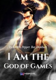 I Am The God Of Games - Official Chinese Web Novel Cover By Author 'Green Pepper Bat Donburi, 青椒蝙蝠盖饭'