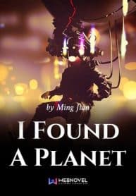 I Found A Planet - Official Chinese Web Novel Cover By Author 'Ming Jian'