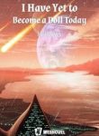 I Have Yet To Become A Doll Today - Official  Chinese Webnove Cover By Author 'Flowery'