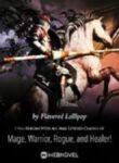 I Was Reborn With All Max-leveled Classes Of Mage, Warrior, Rogue, And Healer! - Official Chinese Webnovel Cover By Author 'Flavored Lollipop'