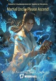 Infinite Comprehension By Taking In Disciples: Martial Uncle, Please Ascend! - Official Chinese Webnovel Cover By Author 'Ascending Junior Uncle'
