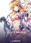 Level 0 Master - Official Korean Web Novel Cover By Author 'Todol'