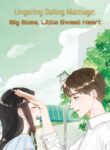 Lingering Doting Marriage: Big Boss, Little Sweet Heart - Official Chinese Webnovel Cover By Author 'Brother Ling'