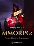 Mmorpg: Divine Monster Transmuter - Official Web Novel (cn) Cover By Author 'Qing Yan Yi Ye'