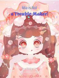 Mia Is Not A Trouble-maker! - Official Chinese Webnovel Cover By Author 'Song Ci'