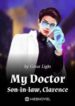 My Doctor Son-in-law, Clarence - Official Web Novel Cover By Author 'Great Light'