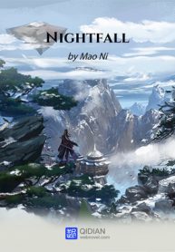 Nightfall - Official Chinese Web Novel Cover By Author 'Mao Ni, 猫腻'