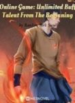Online Game: Unlimited Buff Talent From The Beginning - Official Chineses Webnovel Cover By Author 'Random Pork Stew'
