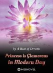 Princess Is Glamorous In Modern Day - Official Chinese Webnovel Cover By Author 'A Boat Of Dreams'