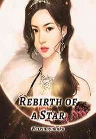 Rebirth Of A Star - Official Chinese Web Novel Cover By Author 'Wei Xiao Yu Kaka'
