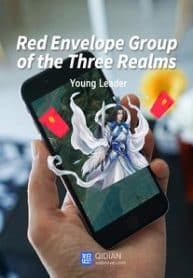Red Envelope Group Of The Three Realms - Official Chinese Web Novel Cover By Author 'Xiǎo Jiàozhǔ, 小教主'