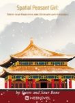 Spatial Peasant Girl: These Mad Darlings Are Delicate And Gullible - Official Chinese Webnovel Cover By Author 'Sweet And Sour Bone'