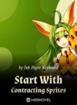 Start With Contracting Sprites - Official Chinese Webnovel Cover By Author 'Ink Paper Keyboard, 笔墨纸键'