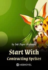 Start With Contracting Sprites - Official Chinese Webnovel Cover By Author 'Ink Paper Keyboard, 笔墨纸键'