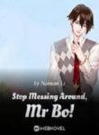 Stop Messing Around, Mr Bo! - Official Chinese Webnovel Cover By Author 'Nannan Li'