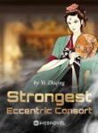 Strongest Eccentric Consort - Official Chinese Novel Cover By Author 'Ye Zhiqing'