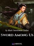 Sword Among Us - Official Chinese Novel Cover By Author 'Black Swordsman Online'