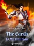 The Earth Is My Dantian - Official Chinese Webnovel Cover By Author 'Girl In Short Skirt'