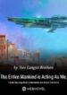 The Entire Mankind Is Acting As Me, I Shall Secretly Build A Battleship And Shock The World - Official Web Novel (cn) Cover By Author 'Two Langya Brothers'