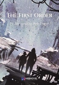 The First Order - Official Chinese Web Novel Cover By Author 'The Speaking Pork Trotter, 会说话的肘子'
