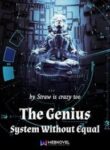 The Genius System Without Equal - Official Chinese Web Novel Cover By Author 'Straw Is Crazy Too'