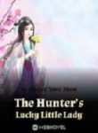 The Hunter’s Lucky Little Lady - Official Chinese Webnovel Cover By Author 'Pledged Spirit Moon'