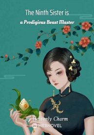 The Ninth Sister Is A Prodigious Beast Master - Official Chinese Webnovel Cover By Author 'Heavenly Charm'