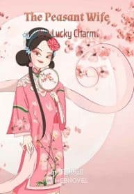 The Peasant Wife Is A Lucky Charm - Official Chinese Webnovel Cover By Author 'Fishball'