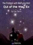 The Problem With Marrying Rich: Out Of The Way, Ex - Official Chinese Web Novel Cover By Author 'Luo Yue'er, 落月儿'
