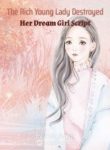 The Rich Young Lady Destroyed Her Dream Girl Script - Official Chinese Webnovel Cover By Author 'Yijie Jingfu'