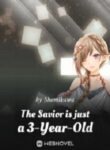 The Savior Is Just A 3-year-old - Official Chinese Web Novel Cover By Author 'Shomikawa'