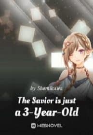The Savior Is Just A 3-year-old - Official Chinese Web Novel Cover By Author 'Shomikawa'