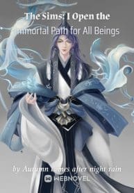 The Sims: I Open The Immortal Path For All Beings - Official Chinese Webnovel Cover By Author 'Autumn Comes After Night Rain'